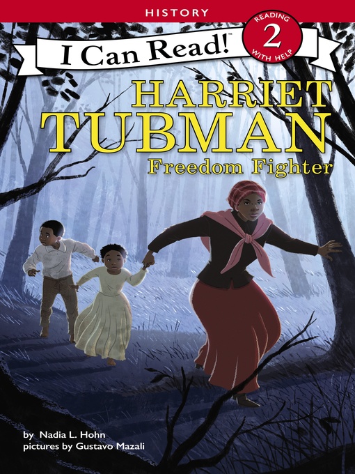 Title details for Harriet Tubman by Nadia L. Hohn - Available